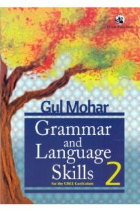 Gul Mohar Grammar and Language Skills 2 (for the CISCE Curriculum)